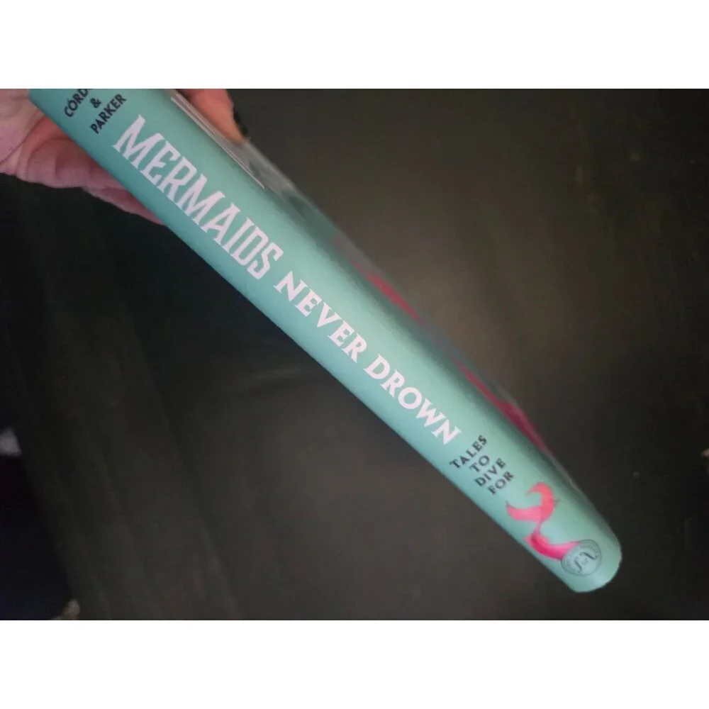 Mermaids Never Drown Tales to Dive For by Zoraida Cordova